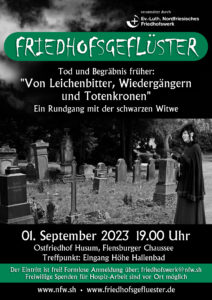 Plakat für die Veranstaltung Friedhofsgeflüster. Eine schwarz gekleidete Frau steht auf einem Friedhof.